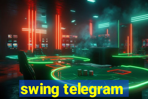 swing telegram